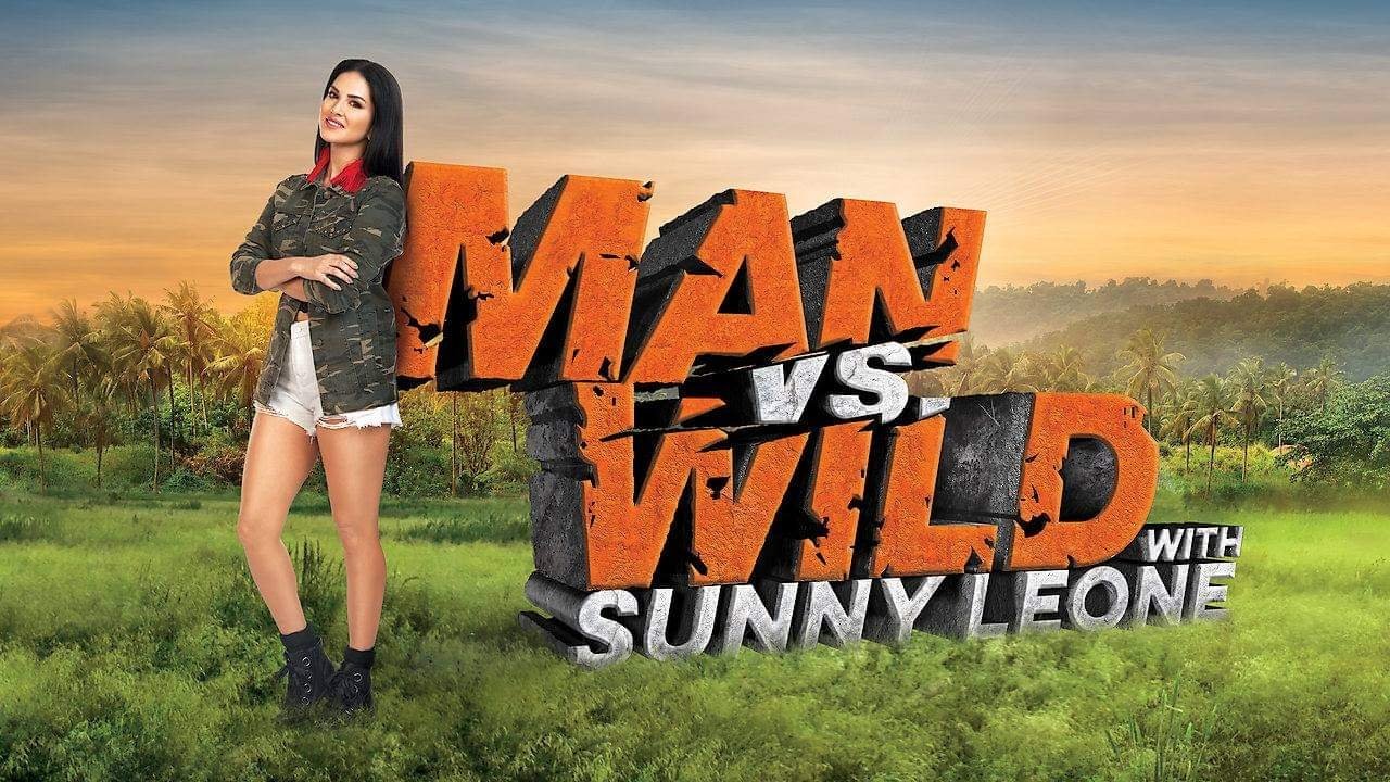 Poster della serie Man vs Wild with Sunny Leone