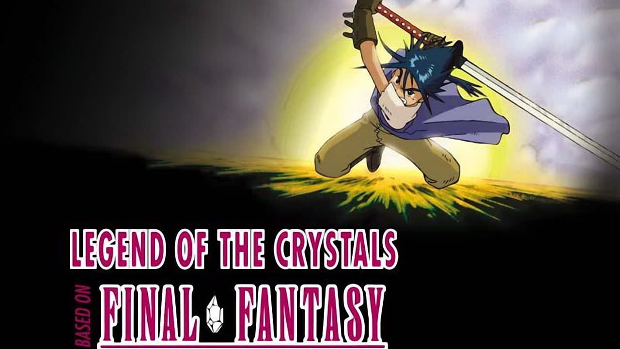 Poster della serie Final Fantasy: Legend of the Crystals