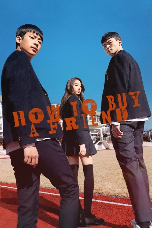 Poster della serie How to Buy a Friend