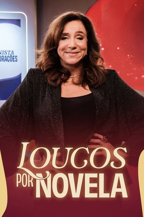 Poster della serie Loucos por Novela