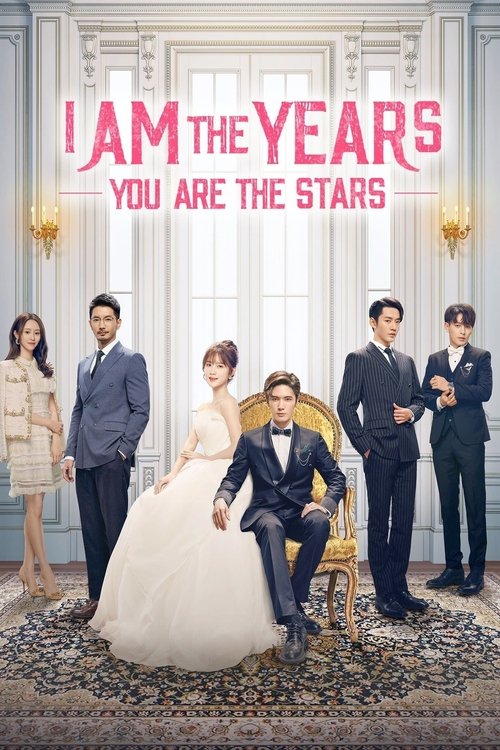 Poster della serie I Am The Years You Are The Stars