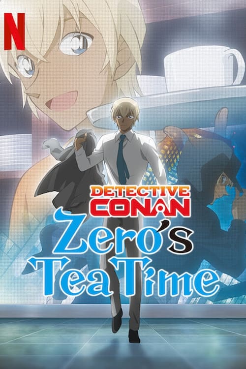 Poster della serie Case Closed: Zero's Tea Time