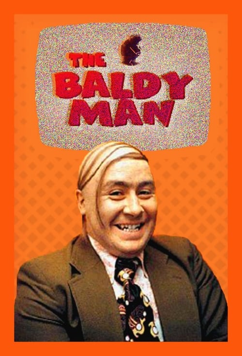 Poster della serie The Baldy Man