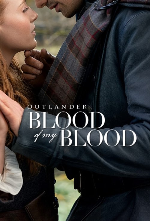 Poster della serie Outlander: Blood of My Blood