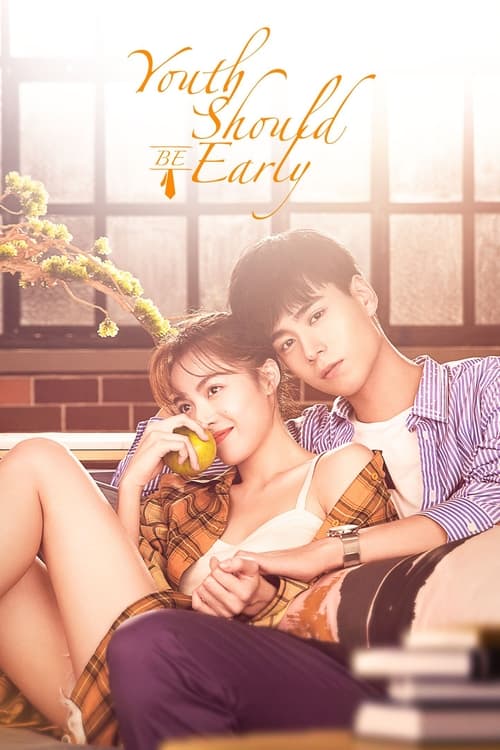 Poster della serie Youth Should Be Early
