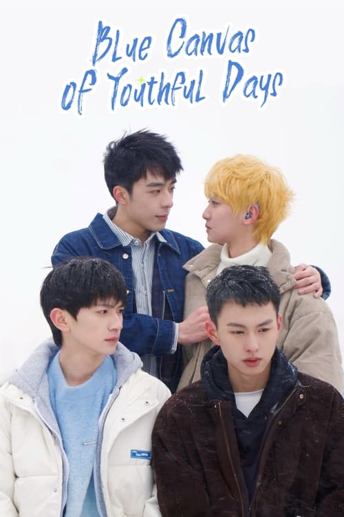 Poster della serie Blue Canvas of Youthful Days