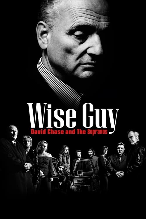 Poster della serie Wise Guy: David Chase and The Sopranos