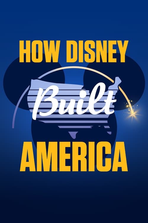 Poster della serie How Disney Built America