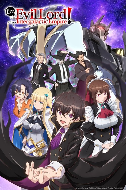 Poster della serie I'm the Evil Lord of an Intergalactic Empire!