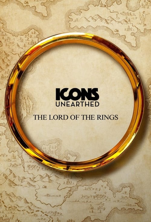 Poster della serie Icons Unearthed: Lord of The Rings