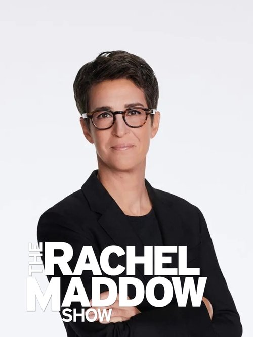 Poster della serie The Rachel Maddow Show