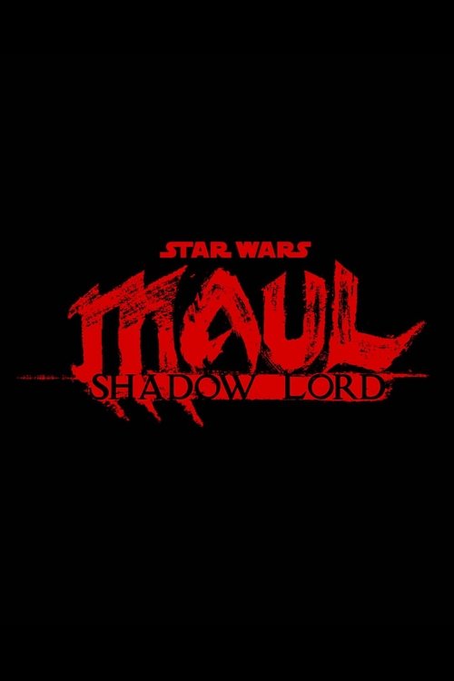 Poster della serie Star Wars: Maul - Shadow Lord