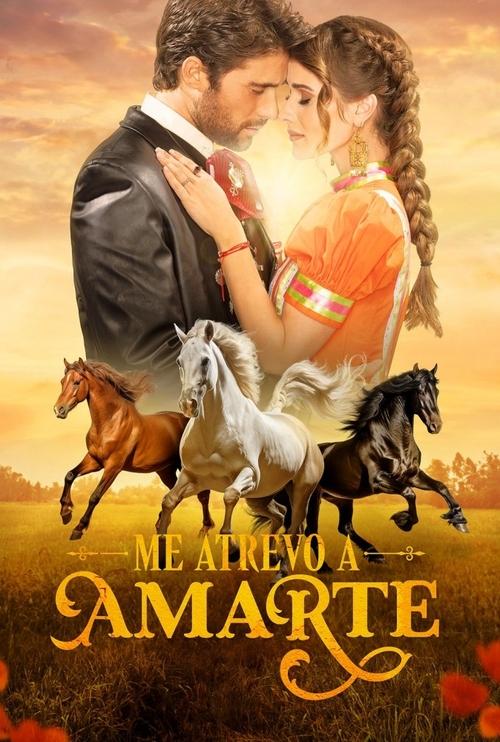 Poster della serie Me atrevo a amarte