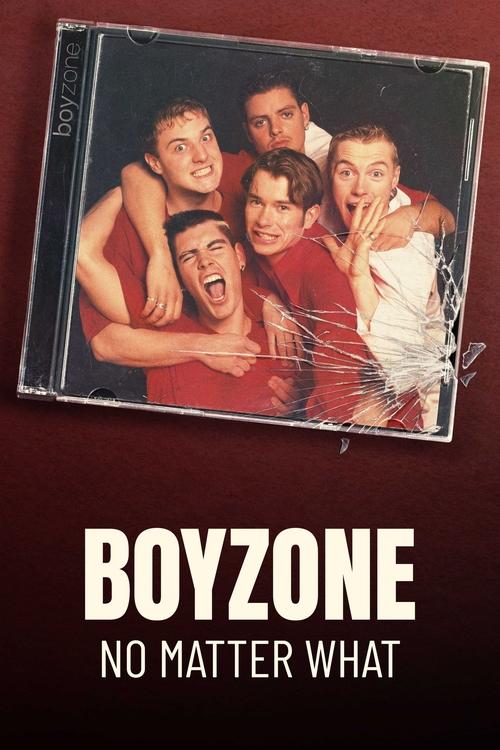 Poster della serie Boyzone: No Matter What
