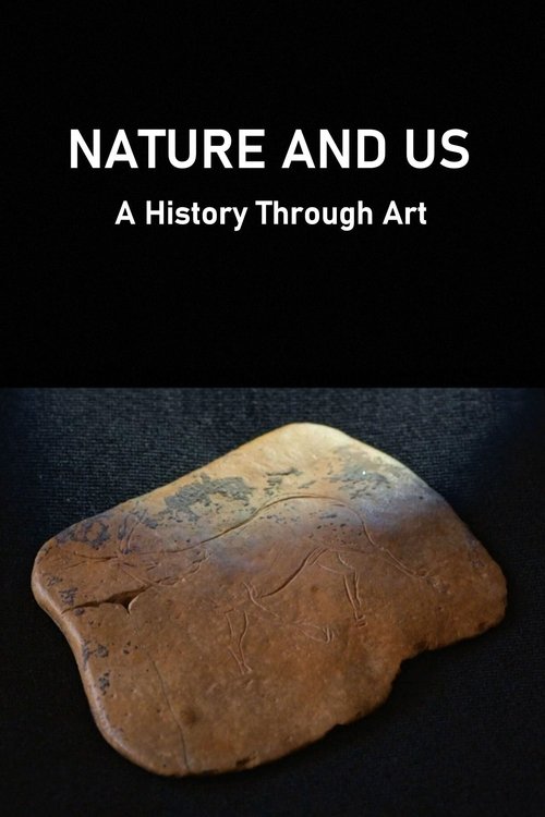Poster della serie Nature and Us: A History Through Art