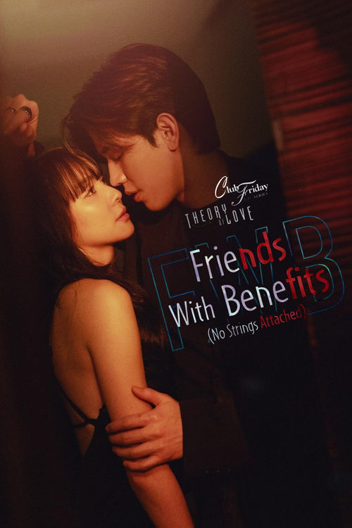 Poster della serie Club Friday The Series: Theory of Love
