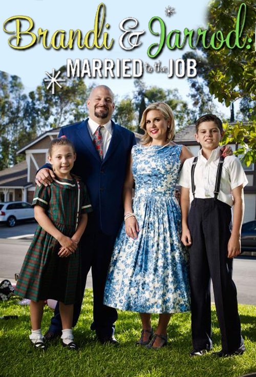 Poster della serie Brandi & Jarrod: Married To The Job