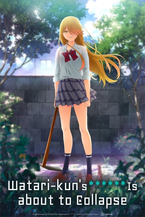 Poster della serie Watari-kun's ****** Is About to Collapse
