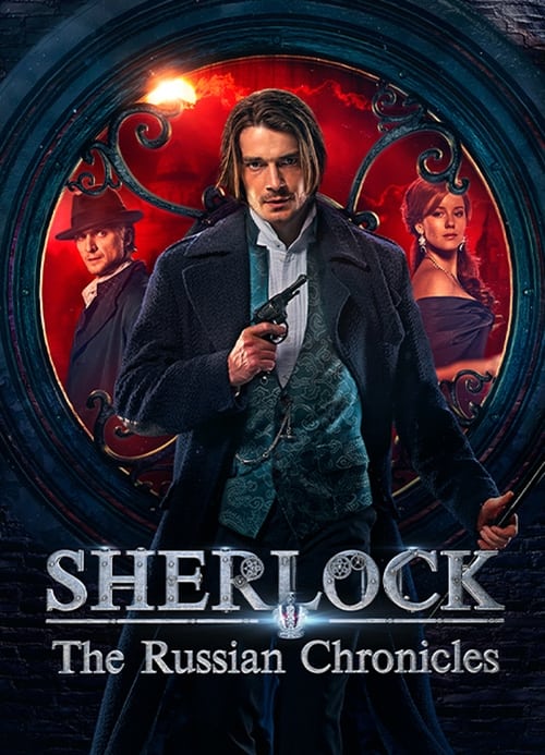 Poster della serie Sherlock: The Russian Chronicles
