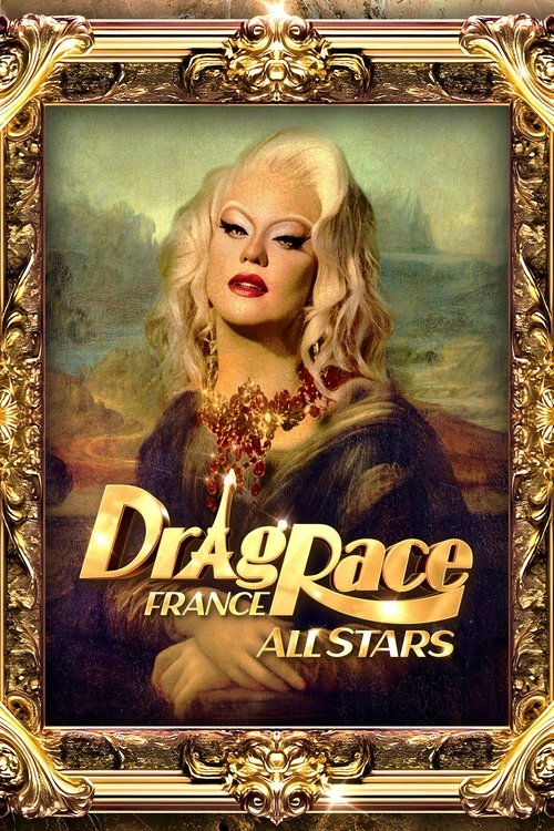 Poster della serie Drag Race France All Stars