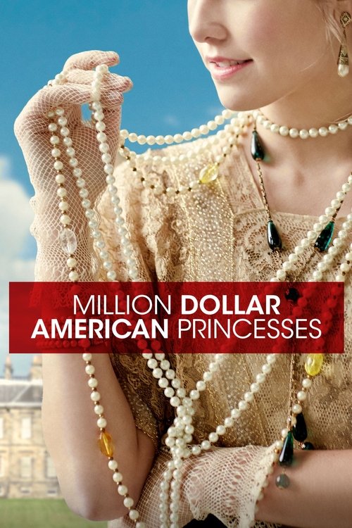 Poster della serie Million Dollar American Princesses
