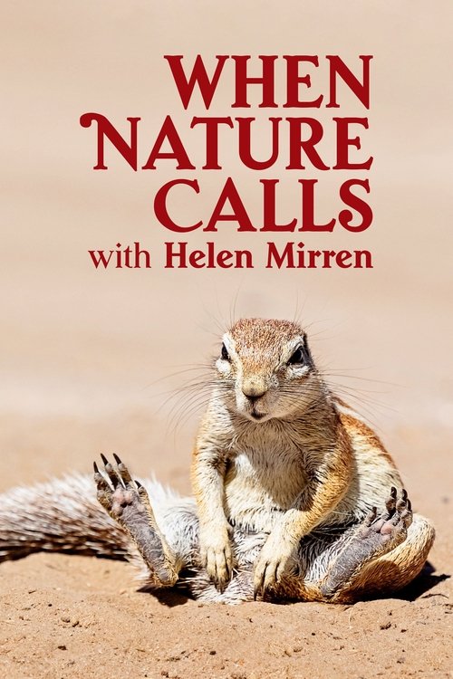 Poster della serie When Nature Calls with Helen Mirren