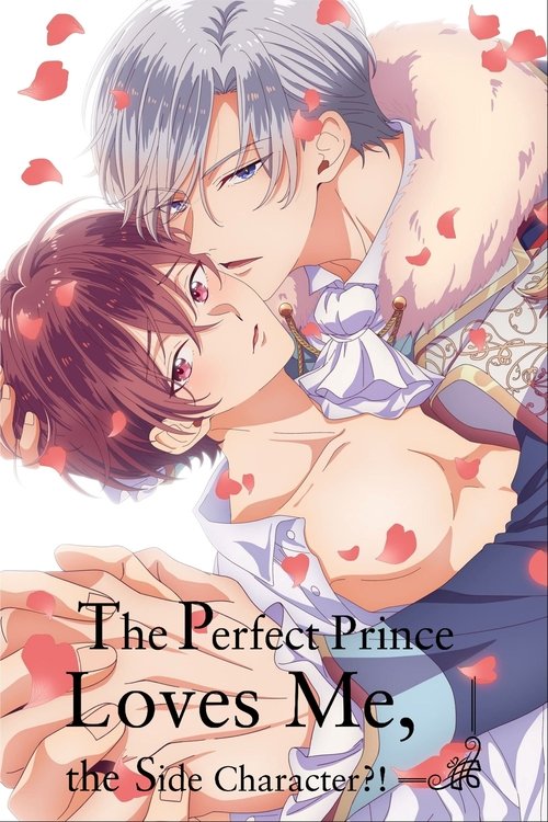 Poster della serie The Perfect Prince Loves Me, the Side Character?!