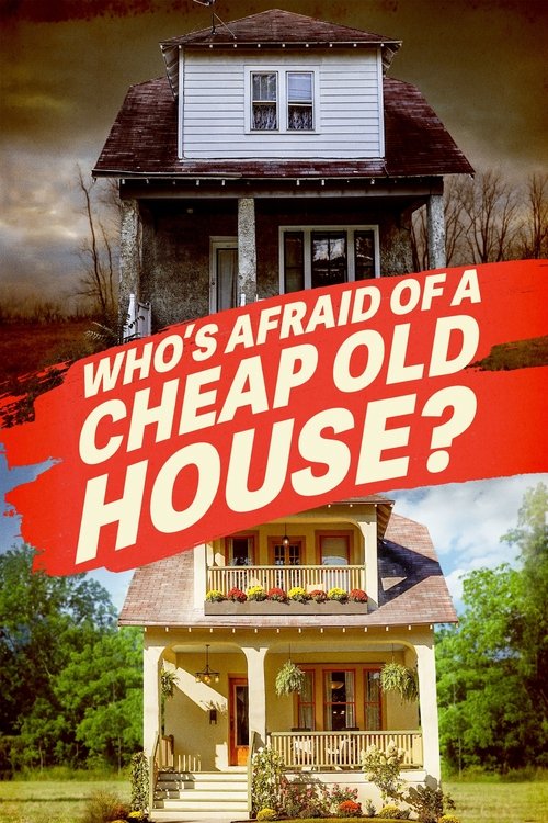 Poster della serie Who's Afraid of a Cheap Old House?