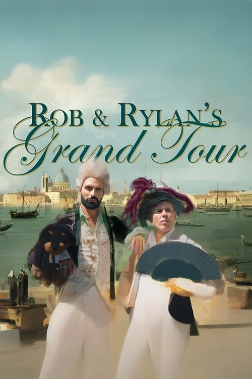 Poster della serie Rob and Rylan's Grand Tour