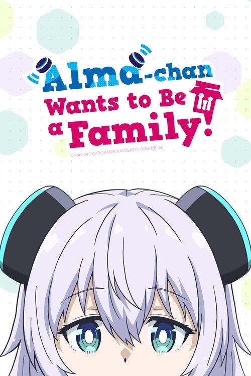 Poster della serie Alma-chan Wants to Be a Family!