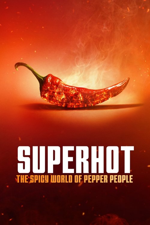 Poster della serie Superhot: The Spicy World of Pepper People