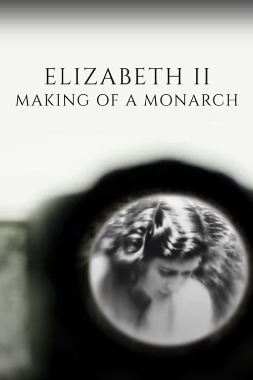 Poster della serie Elizabeth II: Making of a Monarch