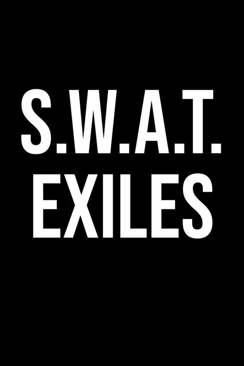 Poster della serie S.W.A.T. Exiles