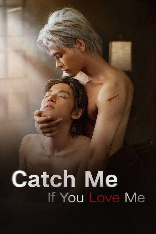 Poster della serie Catch Me If You Love Me