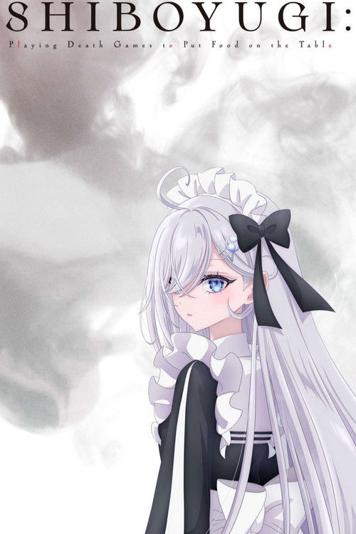 Poster della serie SHIBOYUGI: Playing Death Games to Put Food on the Table
