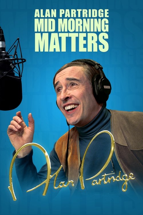 Poster della serie Mid Morning Matters with Alan Partridge