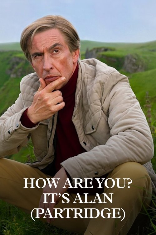 Poster della serie How Are You? It's Alan (Partridge)