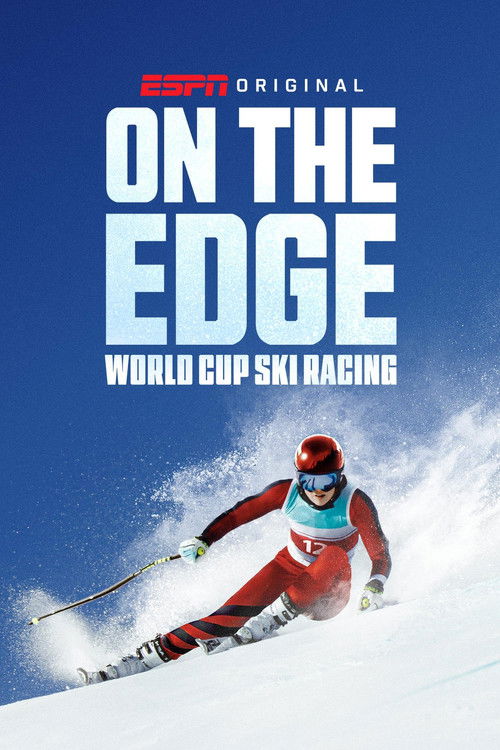 Poster della serie On the Edge: World Cup Ski Racing