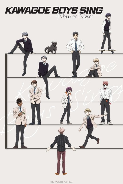 Poster della serie KAWAGOE BOYS SING -Now or Never-