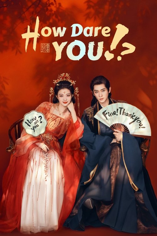 Poster della serie How Dare You!?