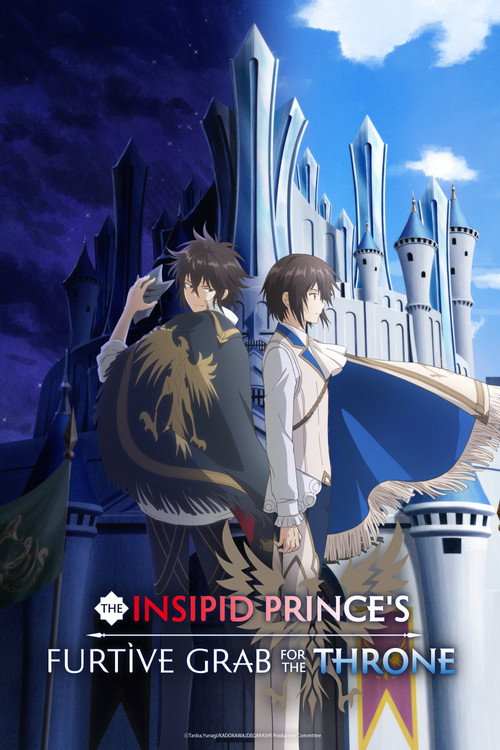 Poster della serie The Insipid Prince's Furtive Grab for the Throne