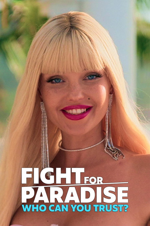 Poster della serie Fight for Paradise: Who Can You Trust?