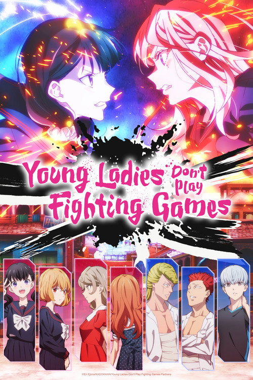 Poster della serie Young Ladies Don't Play Fighting Games