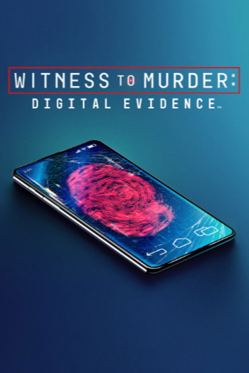 Poster della serie Witness to Murder: Digital Evidence