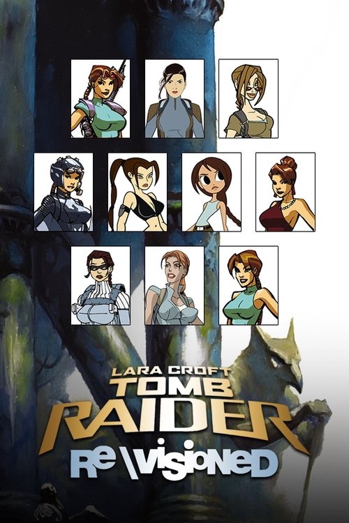 Poster della serie Revisioned: Tomb Raider