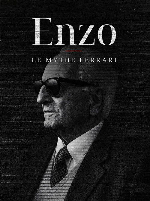 Poster della serie Enzo, le mythe Ferrari