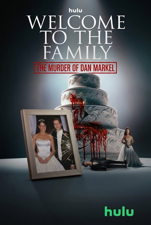 Poster della serie Welcome to the Family: The Murder of Dan Markel