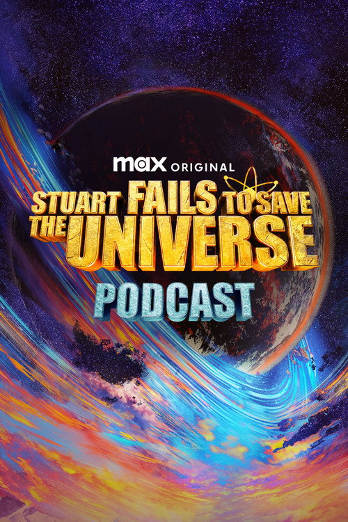 Poster della serie Stuart Fails to Save the Universe Podcast