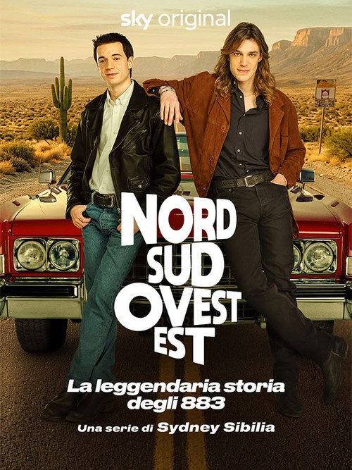 Poster della serie Nord Sud Ovest Est: La leggendaria storia degli 883