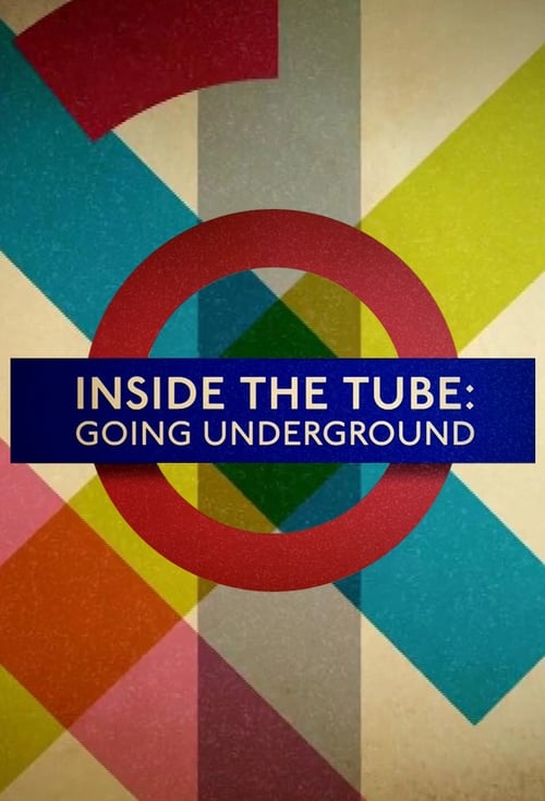 Poster della serie Inside the Tube: Going Underground